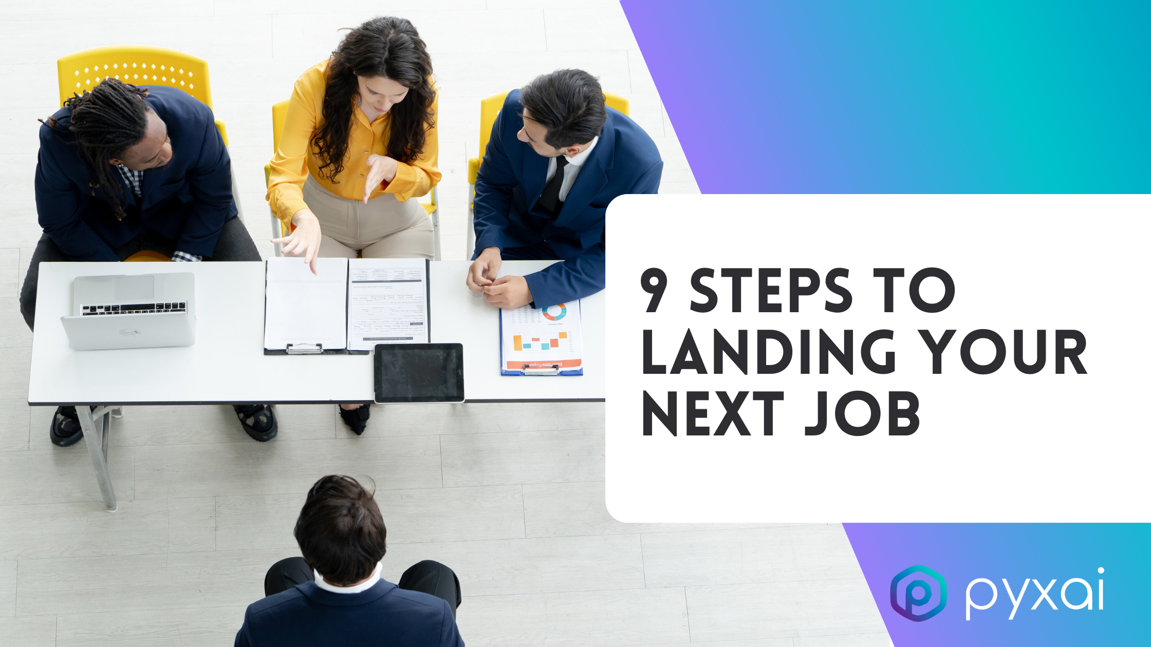 9 Steps To Landing Your Next Job